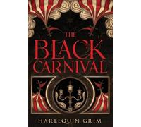 Harlequin Grim The Black Carnival (Tascabile)