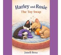 Harley and Rosie: The Great Toy Swap