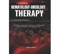 Harley Becks Hematology-Oncology Therapy (Tascabile)