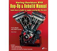 Harley-Davidson EVO, Hop-Up & Rebuild Manual: Learn How to Build an Engine Exactly Like the Pros: 1
