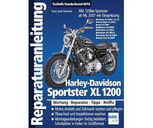 Harley-Davidson Sportster XL 1200: Modelle mit Einspritzung ab Model (Tascabile)