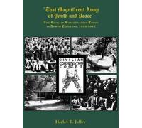 Harley E. Jolley That Magnificent Army of Youth and Peace (Tascabile)