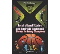 Harley Greyson Inspirational Stories and Real-Life Basketball Heroes (Tascabile)