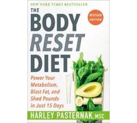 Harley Pasternak The Body Reset Diet, Revised Edition (Tascabile)