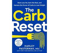 Harley Pasternak The Carb Reset (Copertina rigida)