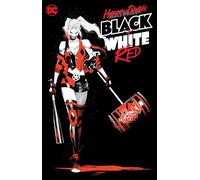 Harley Quinn Black + White + Red (Tascabile)