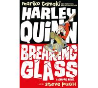 Steve Pugh Mariko Tamaki Harley Quinn: Breaking Glass (Tascabile)