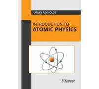 Harley Reynolds Introduction to Atomic Physics (Copertina rigida)