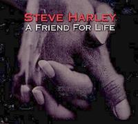 Harley, Steve - Friend for Life