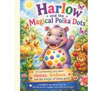 Harlow and the Magical Polka Dots