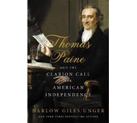 Harlow Giles Un Thomas Paine and the Clarion Call for America (Copertina rigida)