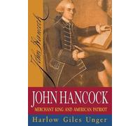 Harlow Giles Unger John Hancock (Tascabile)