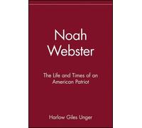 Harlow Giles Unger Noah Webster (Tascabile)