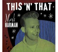 Harman,Mark - This N That