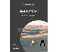 Harmattan. Il Vento E Le Spie - - 2024