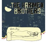 Harmed Brothers – Better Days – CD