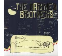 Harmed Brothers Better Days (Vinyl LP)