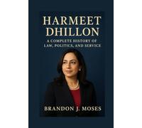 Harmeet Dhillon: A Complete History of Law, Politics, and Service