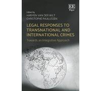 Harmen Van der Legal Responses to Transnational and Internat (Copertina rigida)