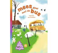 Harmen van Stra Mees gaat met de bus (Ik leer lezen met Zwij (Copertina rigida)