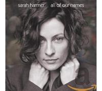 Harmer, Sarah - All Of Our Names