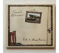 Harmer, Sarah - I'm A Mountain