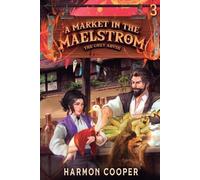 A Market in the Maelstrom: A Slice-of-life Litrpg Adventure