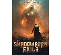 Harmon Cooper Shadowborn Exile (Tascabile) Shadowborn Exile
