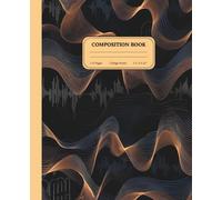 Harmonic Flow Notebook | College Ruled Composition Journal | Abstract Audio Wave Pattern Writing Notebook for Focused Minds: A soothing visual rhythm ... clarity, balance, and deep concentration
