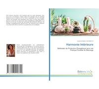 Harmonie Intérieure: Méthodes de Protection Énergétique pour une Pratique Durable du Massage