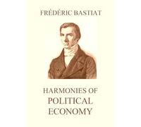 Harmonies of Political Economy