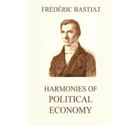 Harmonies of Political Economy