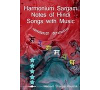 हेमंत शर्मा कौशिक Harmonium Sargam Notes of Hindi Songs with Music (Tascabile)