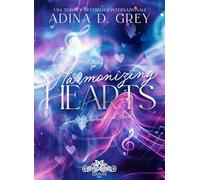 Harmonizing hearts. Darkest symphony rock star. Ediz. italiana (Vol. 1)