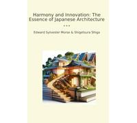 Harmony and Innovation: The Essence of Japanese Architecture