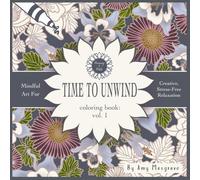 Harmony and Petals Time To Unwind Coloring Book Volume 1: Adult Coloring Book of Nature, Animals and Mandalas for Relaxation