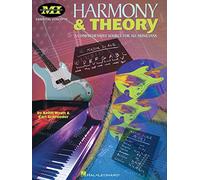 Harmony and Theory A Comprehensive Source for All Musicians