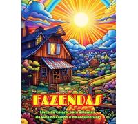 Harmony Art Fazendas Livro de colorir para amantes da vida no (Copertina rigida)