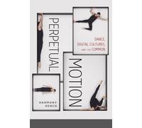 Harmony Bench Perpetual Motion (Copertina rigida) Electronic Mediations