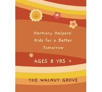 Harmony Helpers: Kids for a Better Tomorrow
