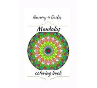 Harmony in Circles:: Madalas coloring book