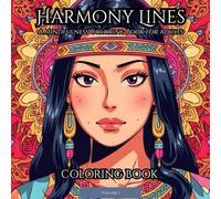 Harmony in Lines: A Mindful Coloring Book for Relaxation