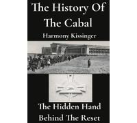 Harmony Kissinger The History of the Cabal (Tascabile)