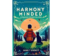 Harmony Minded: A Guidebook for Inner Wellness