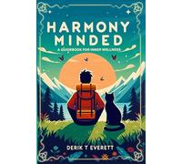 Harmony Minded: A Guidebook for Inner Wellness (black and white)