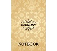Harmony Notebook: Beautiful Personalized Name Notebook Gift for Daily Notes, Work, or School