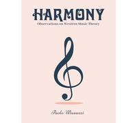 Harmony: Observations on Western Music Theory