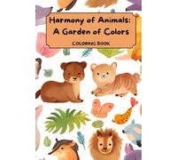 Harmony of Animals: A Garden of Colors