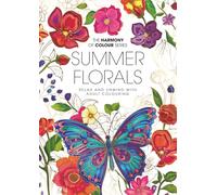 Harmony of Colour: Summer Florals Colouring Book