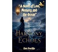 " Harmony of Echoes"